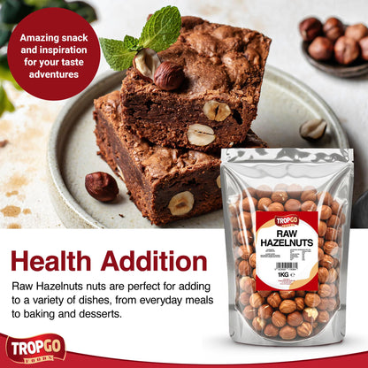 Tropgo Raw Hazelnuts 1kg - Packed Fresh Large Hazelnut - Premium Quality Nuts for a Healthy Heart, High in Fibre & Minerals - Perfect for Snacking