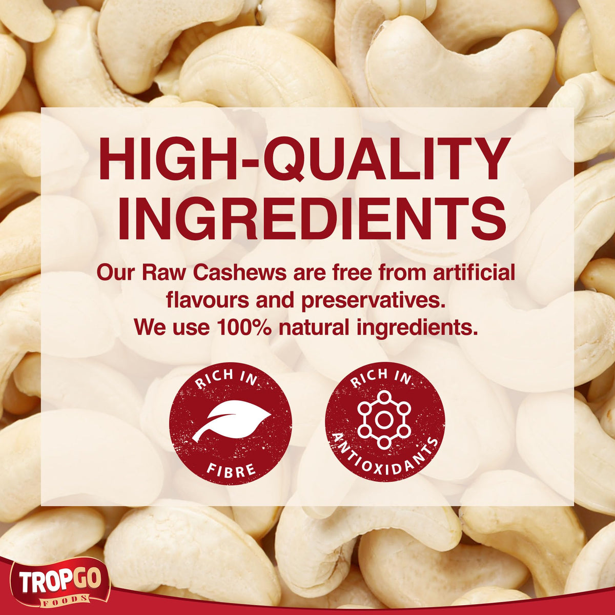 Tropgo 1kg Raw Cashew Nuts - Large & Tasty Cashews - Packed Fresh Premium Quality Cashew Nut - Healthy for the Heart, High in Fibre & Minerals - Perfect for Snacking