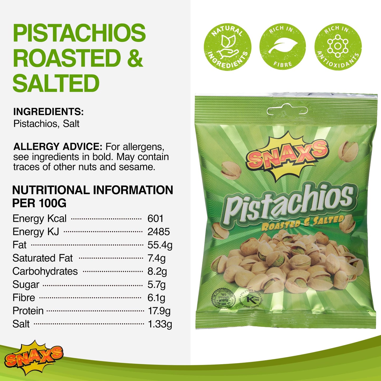 Snaxs Roasted Pistachio Nuts 150g - Salted Nuts with Fibre, Protein, and Minerals - Healthy Kosher Pistachios Ideal for Snacking