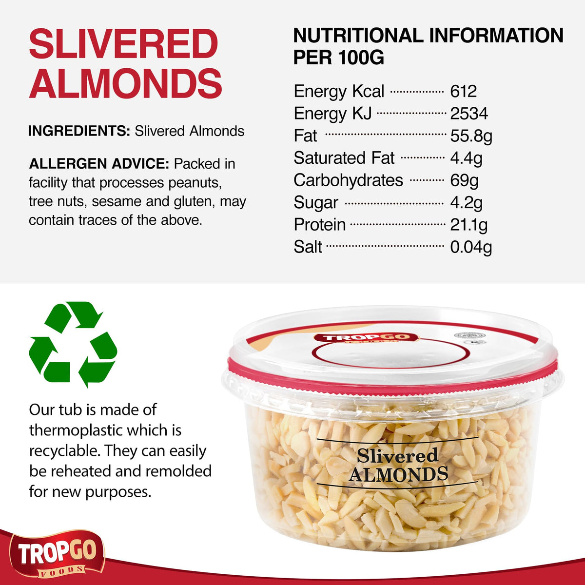 Tropgo Slivered Raw Almonds - Fresh Chopped Almond Nuts in a Resealable and Recyclable Tub - Parent